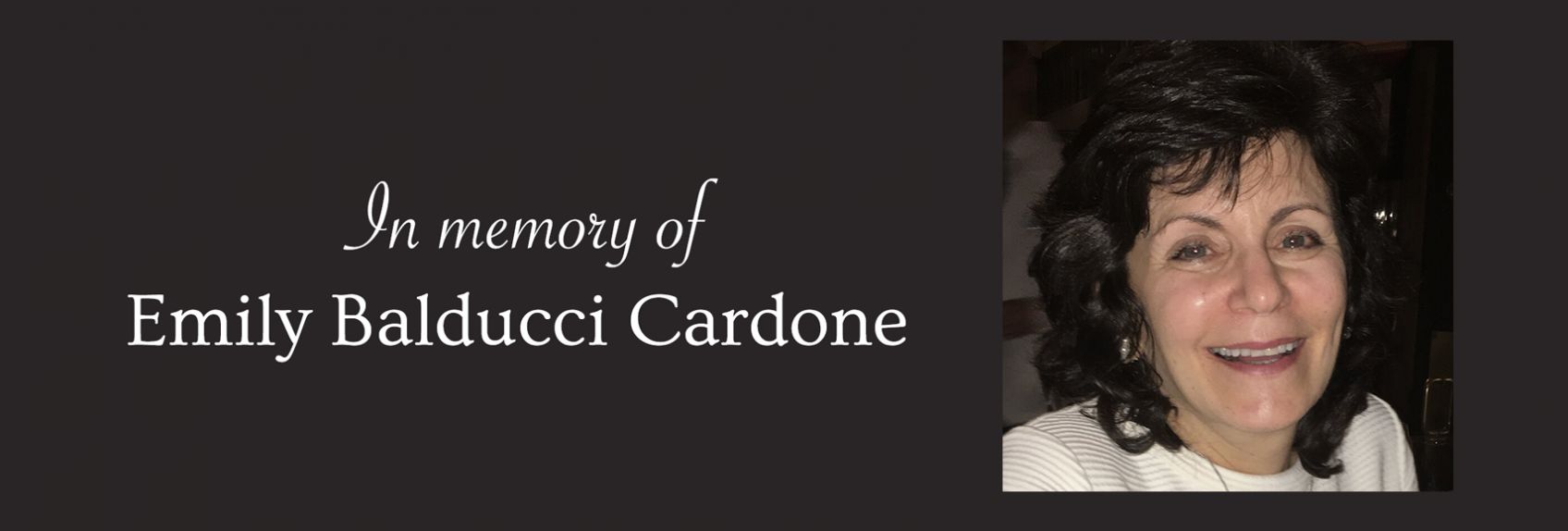 Remembering Emily Balducci Cardone